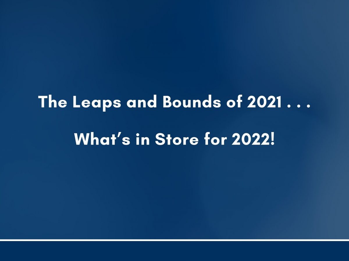 The Leaps and Bounds of 2021