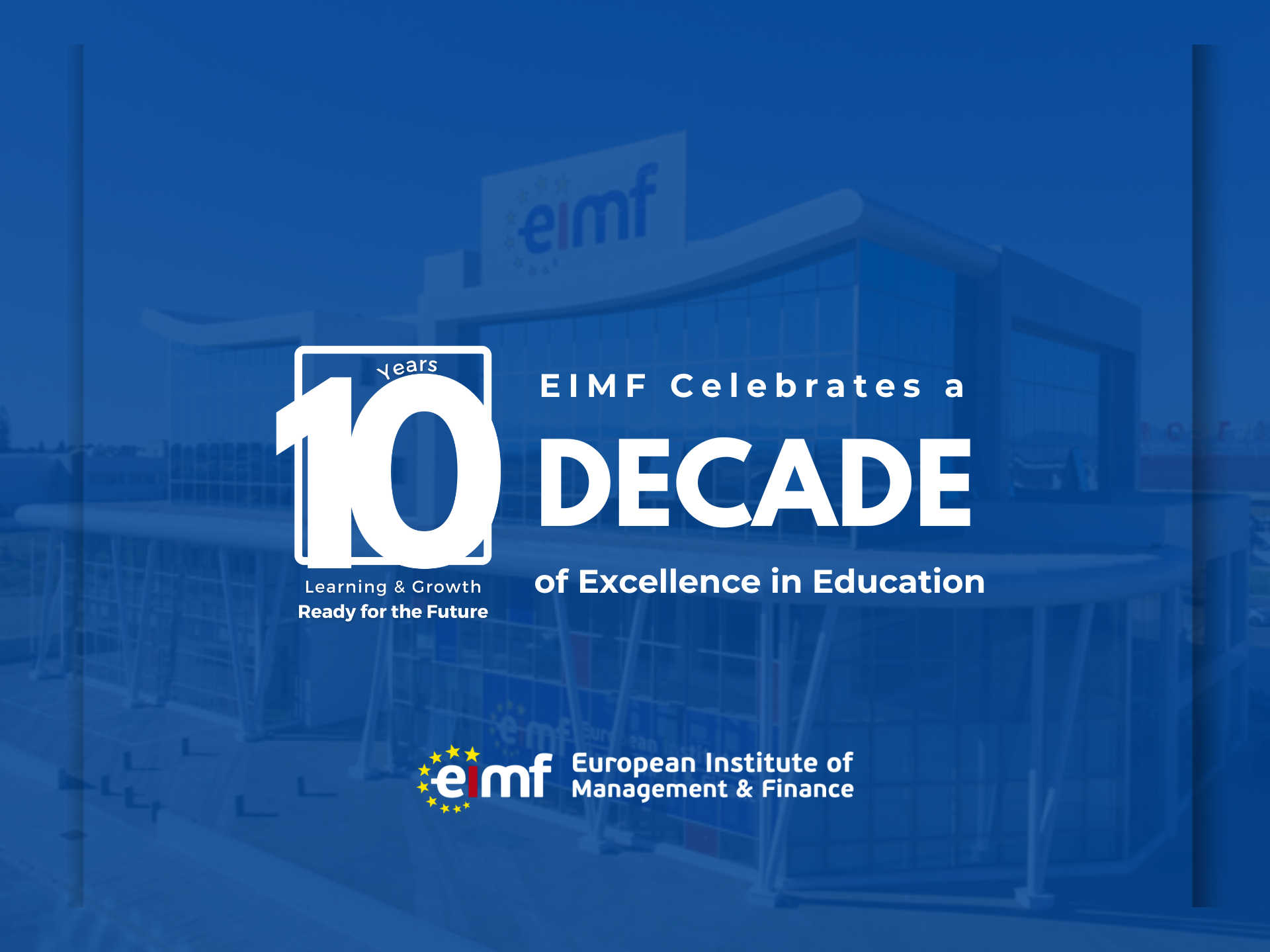 EIMF Celebrates a Decade of Excellence in Education and Professional Development