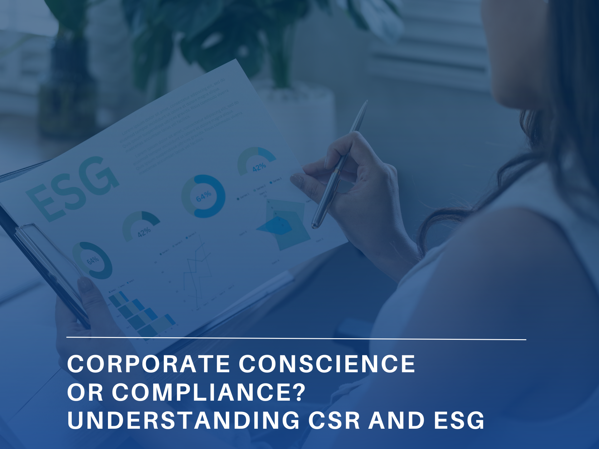 Corporate Conscience or Compliance Understanding CSR and ESG