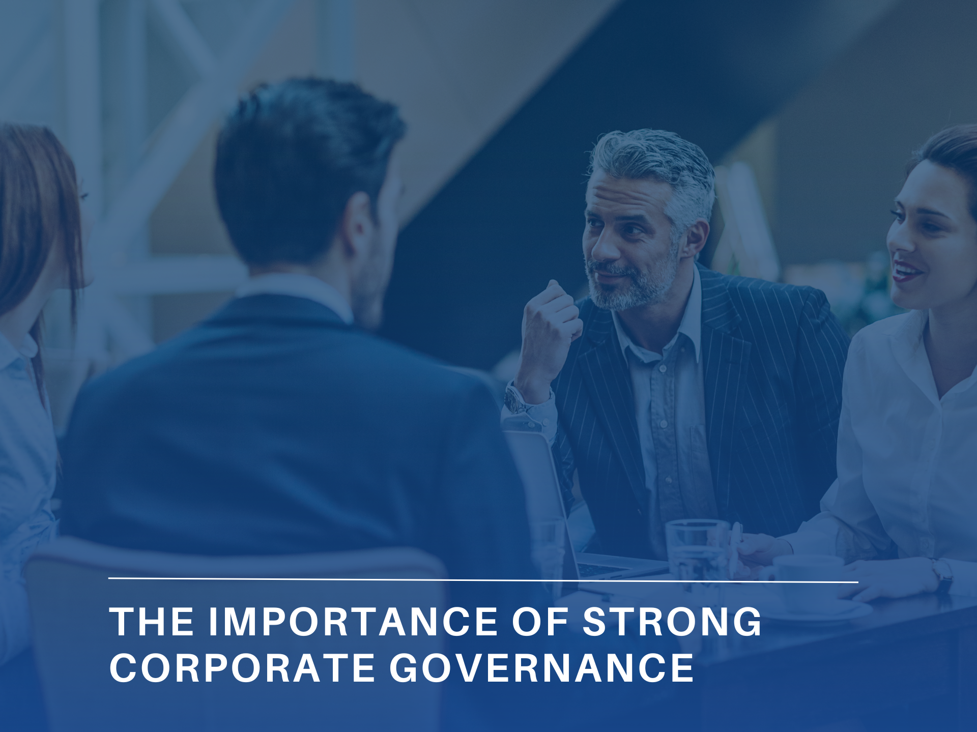 The Importance of Strong Corporate Governance