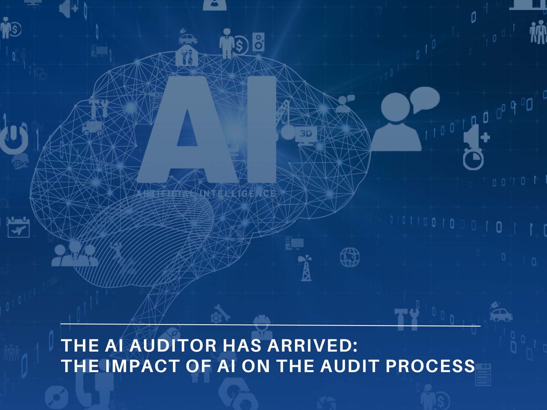 The AI Auditor Has Arrived: The Impact of AI on the Audit Process