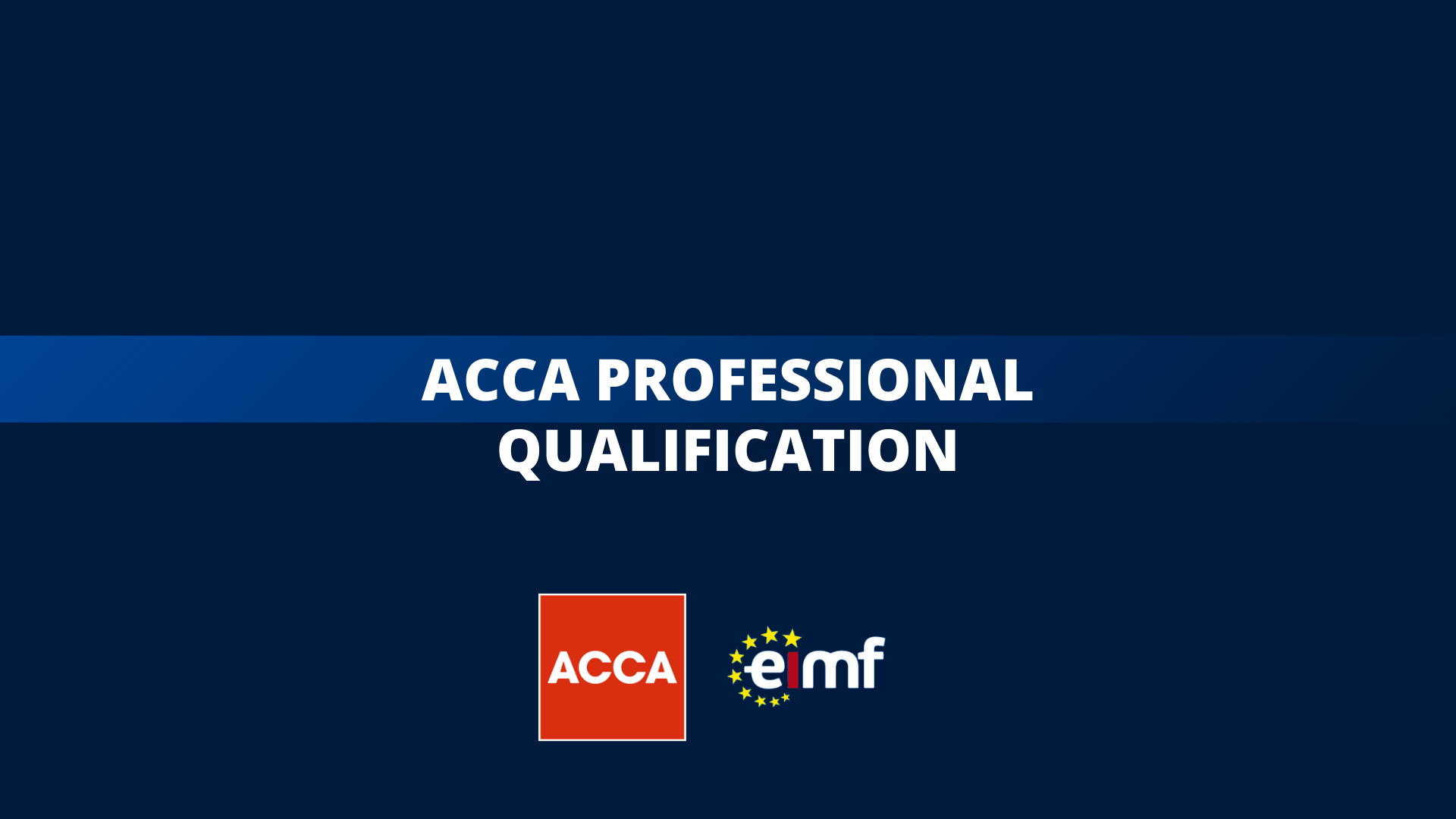 ACCA Professional Qualification - European Institute of Management and ...
